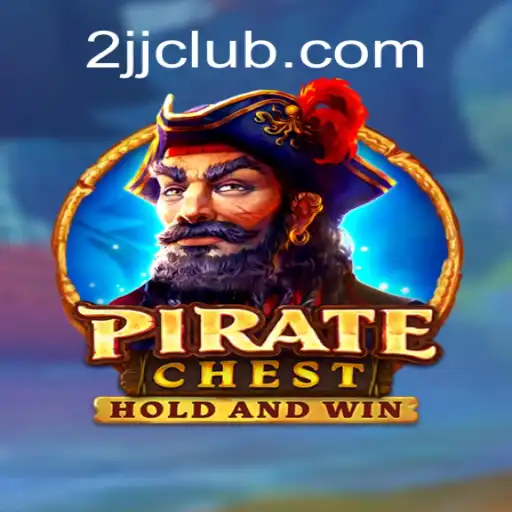 Discover the Thrills of PirateChest: A New Era of Treasure Hunting