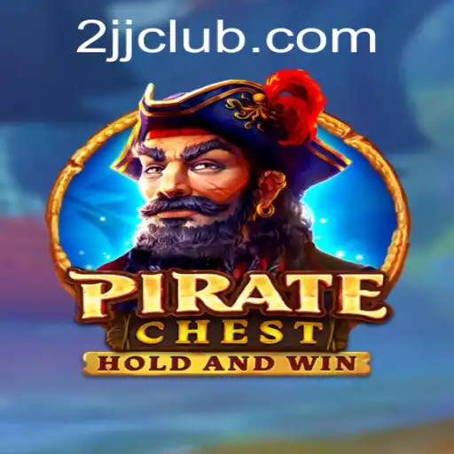 Discover the Thrills of PirateChest: A New Era of Treasure Hunting